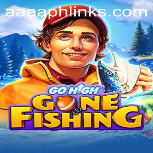 GoHighGoneFishing: Dive into the Exciting World of AAAA.PH
